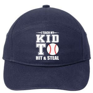 I Teach My Kid To Hit & Steal Baseball 7-Panel Snapback Hat