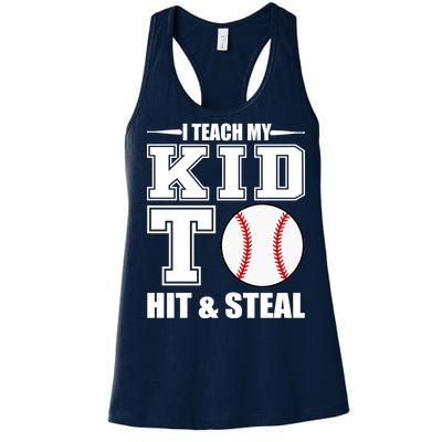 I Teach My Kid To Hit & Steal Baseball Women's Racerback Tank