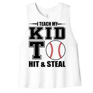 I Teach My Kid To Hit & Steal Baseball Women's Racerback Cropped Tank