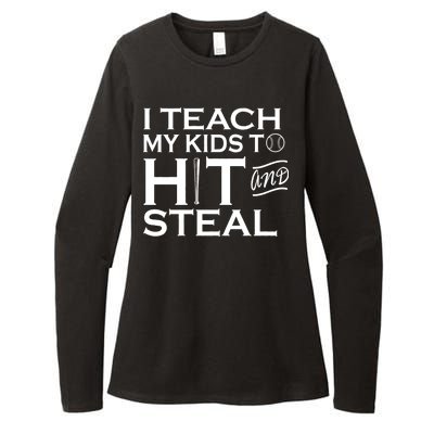 I Teach My Kids To Hit And Steal Womens CVC Long Sleeve Shirt