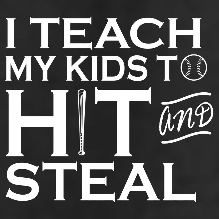 I Teach My Kids To Hit And Steal Tumbler