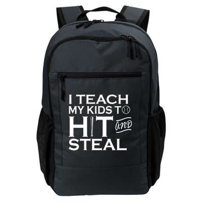 I Teach My Kids To Hit And Steal Daily Commute Backpack