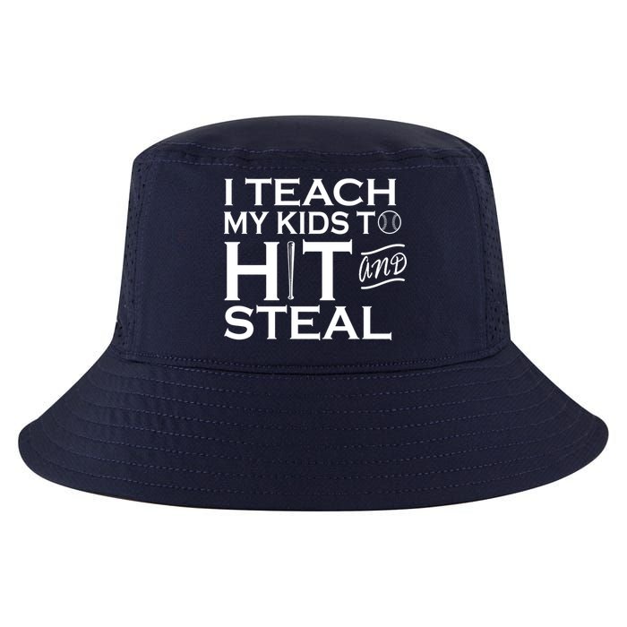 I Teach My Kids To Hit And Steal Cool Comfort Performance Bucket Hat