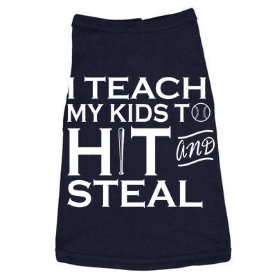 I Teach My Kids To Hit And Steal Doggie Tank