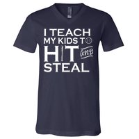 I Teach My Kids To Hit And Steal V-Neck T-Shirt