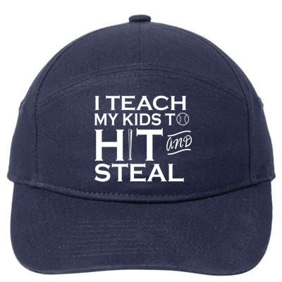 I Teach My Kids To Hit And Steal 7-Panel Snapback Hat