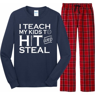 I Teach My Kids To Hit And Steal Long Sleeve Pajama Set