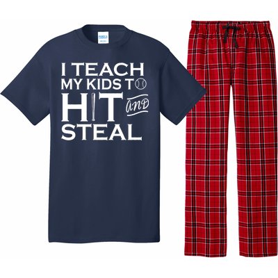 I Teach My Kids To Hit And Steal Pajama Set