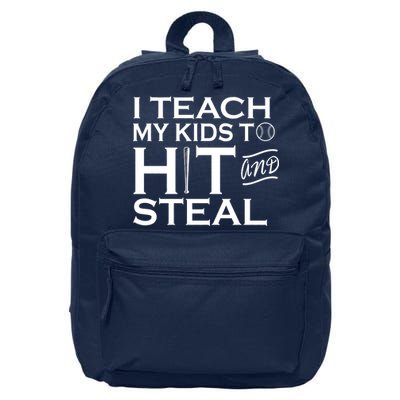 I Teach My Kids To Hit And Steal 16 in Basic Backpack