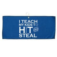 I Teach My Kids To Hit And Steal Large Microfiber Waffle Golf Towel