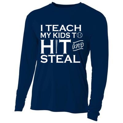 I Teach My Kids To Hit And Steal Cooling Performance Long Sleeve Crew