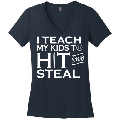 I Teach My Kids To Hit And Steal Women's V-Neck T-Shirt