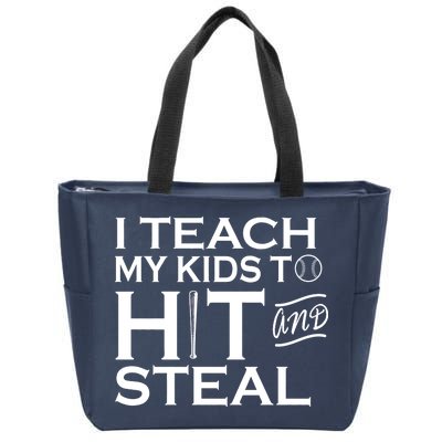 I Teach My Kids To Hit And Steal Zip Tote Bag