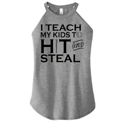 I Teach My Kids To Hit And Steal Women’s Perfect Tri Rocker Tank