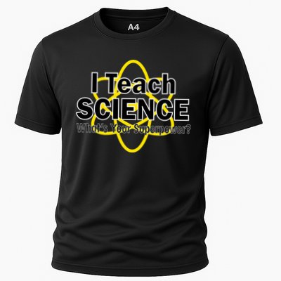 I Teach Science What's Your Superpower? Performance Shirt