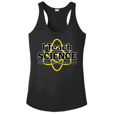 I Teach Science What's Your Superpower? Ladies PosiCharge Competitor Racerback Tank