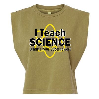 I Teach Science What's Your Superpower? Garment-Dyed Women's Muscle Tee