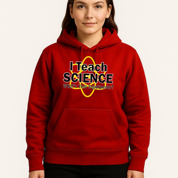 I Teach Science What's Your Superpower? Hoodie