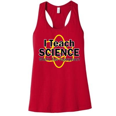 I Teach Science What's Your Superpower? Women's Racerback Tank