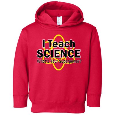I Teach Science What's Your Superpower? Toddler Hoodie