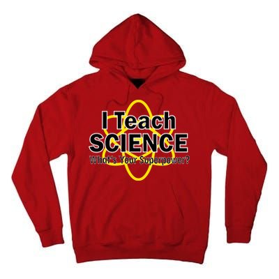 I Teach Science What's Your Superpower? Tall Hoodie