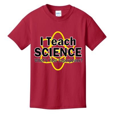 I Teach Science What's Your Superpower? Kids T-Shirt