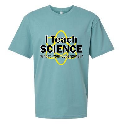 I Teach Science What's Your Superpower? Sueded Cloud Jersey T-Shirt