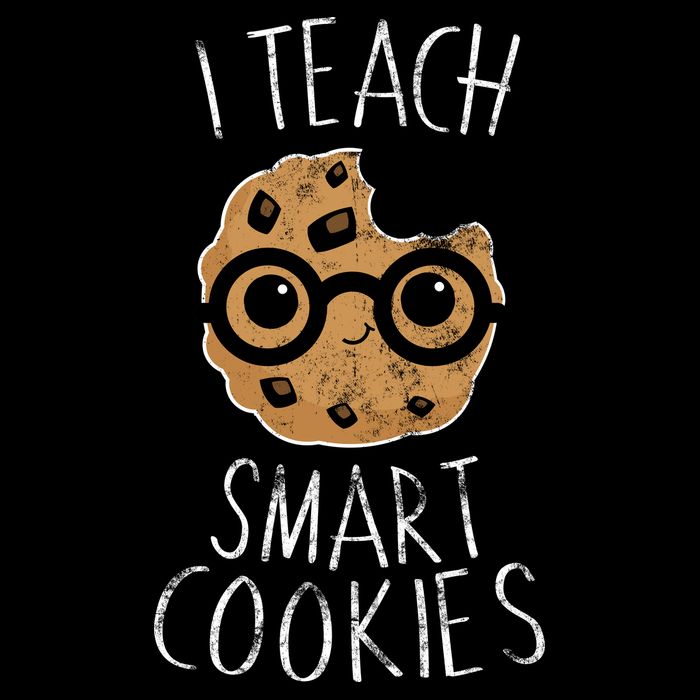 I Teach Smart Cookies Sweatshirt