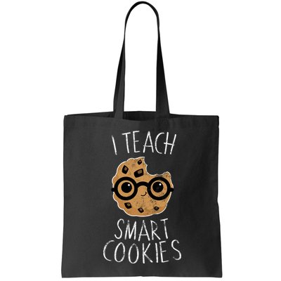 I Teach Smart Cookies Bag