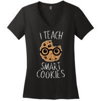 I Teach Smart Cookies Women's V-Neck T-Shirt