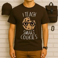 I Teach Smart Cookies T-Shirt