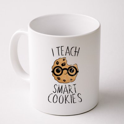 I Teach Smart Cookies Coffee Mug