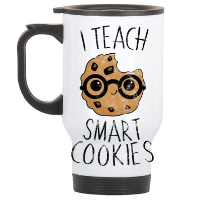 I Teach Smart Cookies Stainless Steel Travel Mug