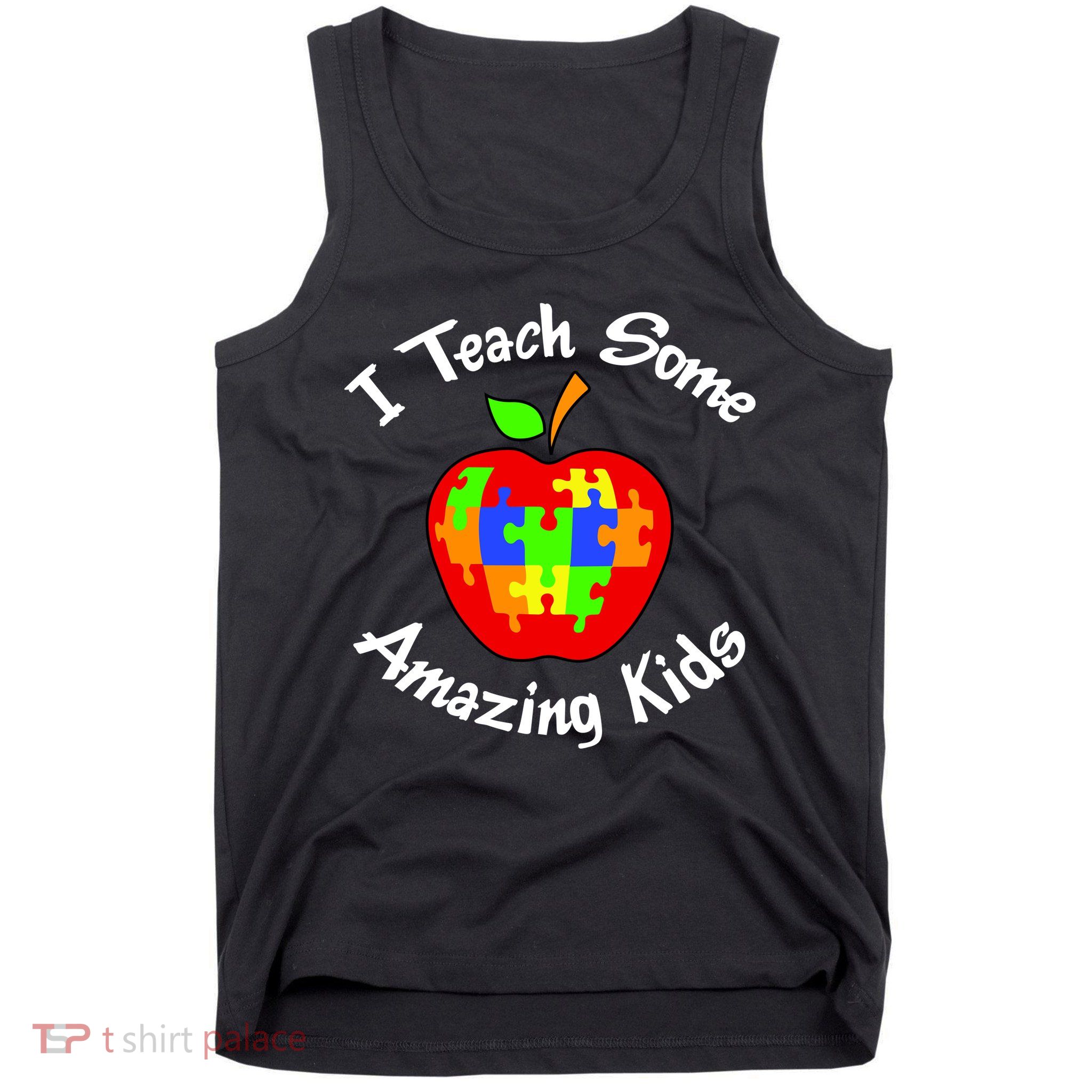 I Teach Some Amazing Kids Tank Top