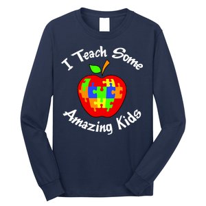 I Teach Some Amazing Kids Long Sleeve Shirt