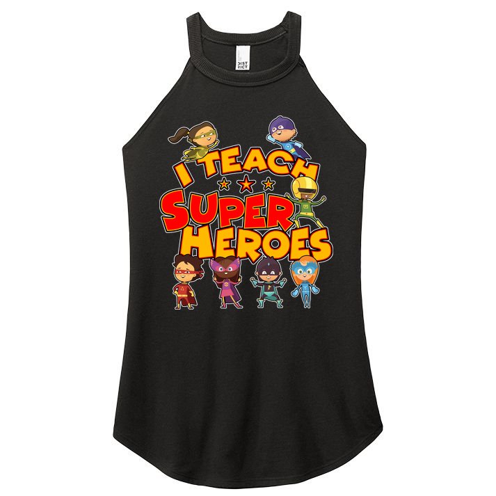 I Teach Superheroes Women's Perfect Tri Rocker Tank