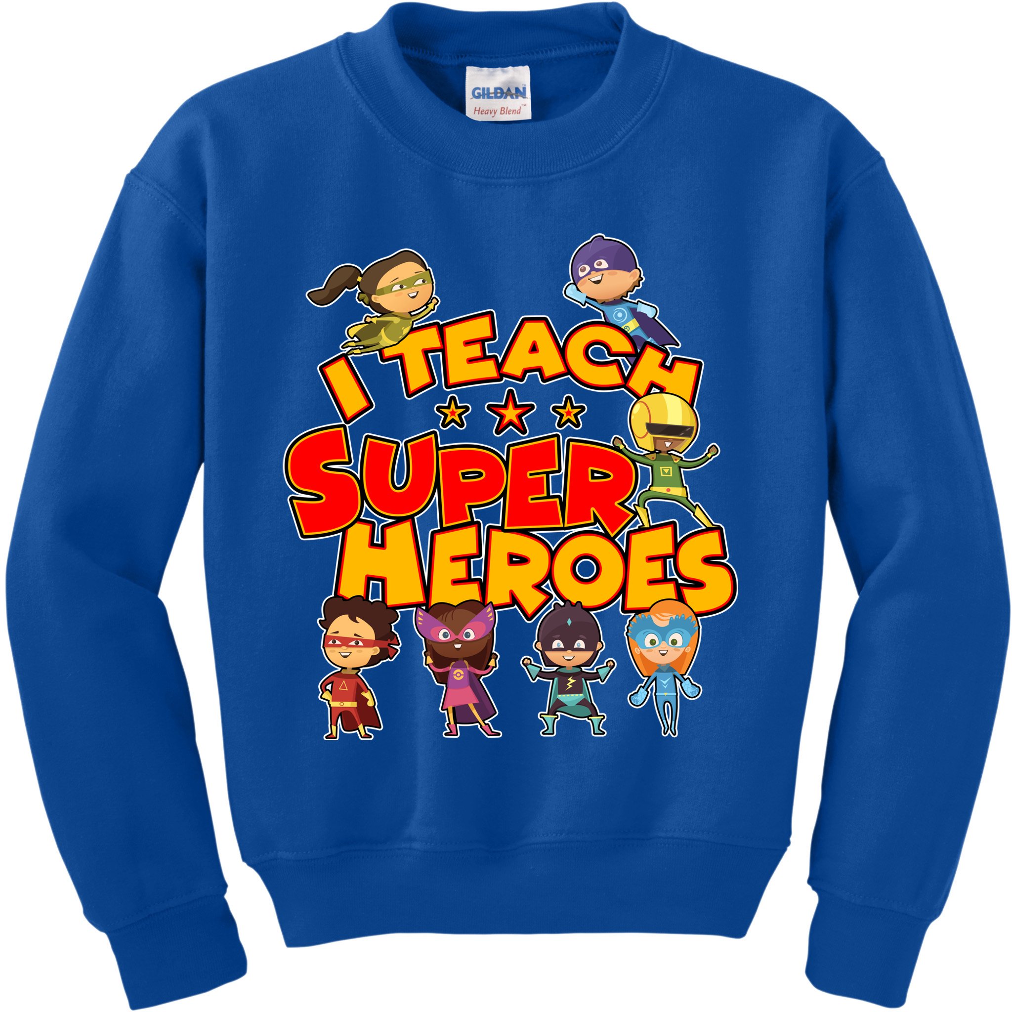 I Teach Superheroes Kids Sweatshirt