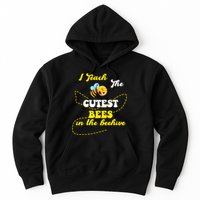 I Teach The Cutest Bees In The Hive Hoodie