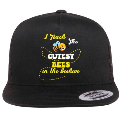 I Teach The Cutest Bees In The Hive Flatbill Hat