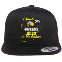 I Teach The Cutest Bees In The Hive Flatbill Hat