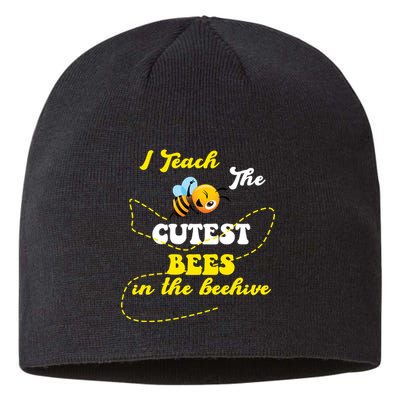 I Teach The Cutest Bees In The Hive Sustainable Beanie