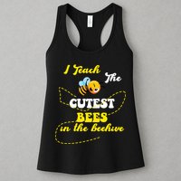 I Teach The Cutest Bees In The Hive Womens Tank Top