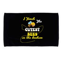 I Teach The Cutest Bees In The Hive Microfiber Hand Towel