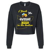 I Teach The Cutest Bees In The Hive Cropped Pullover Crew