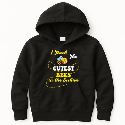 I Teach The Cutest Bees In The Hive Kids Hoodie