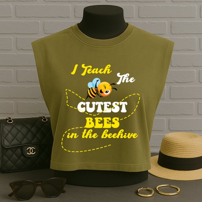 I Teach The Cutest Bees In The Hive Garment-Dyed Women's Muscle Tee