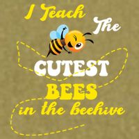 I Teach The Cutest Bees In The Hive Garment-Dyed Women's Muscle Tee