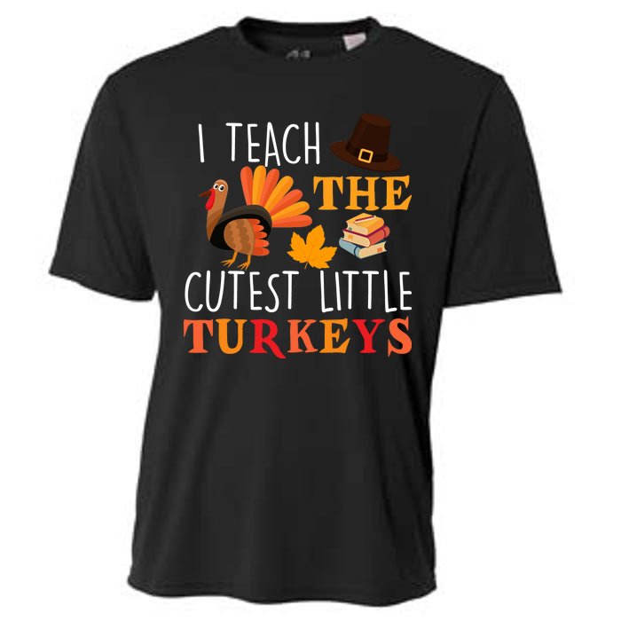 I Teach The Cutest Little Turkeys Cooling Performance Crew T-Shirt