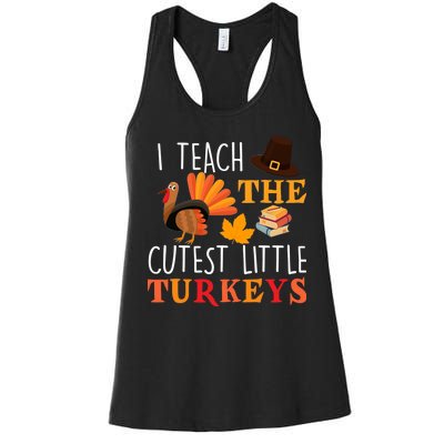 I Teach The Cutest Little Turkeys Women's Racerback Tank