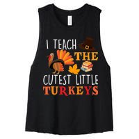 I Teach The Cutest Little Turkeys Women's Racerback Cropped Tank